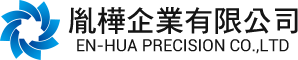 EN-HUA PRECISION CO.,LTD